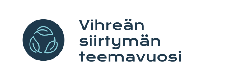 Logo ja teksti: Vihreän siirtymän teemavuosi.